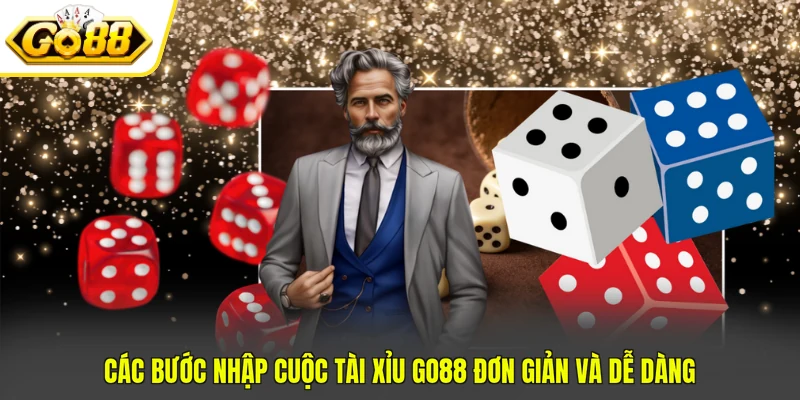 Các bước nhập cuộc tài xỉu GO88 đơn giản và dễ dàng